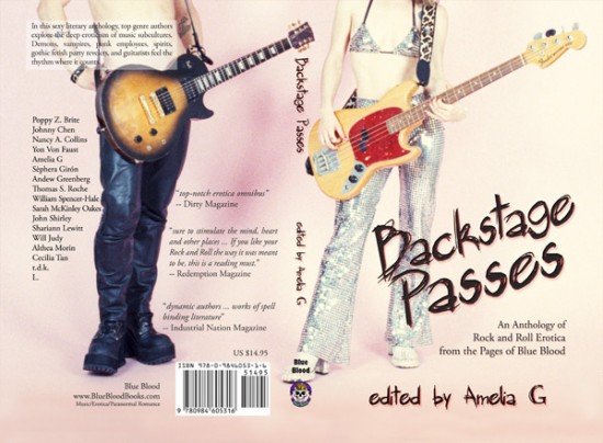 backstage passes rock and roll erotica from the pages of blue blood edited by amelia g